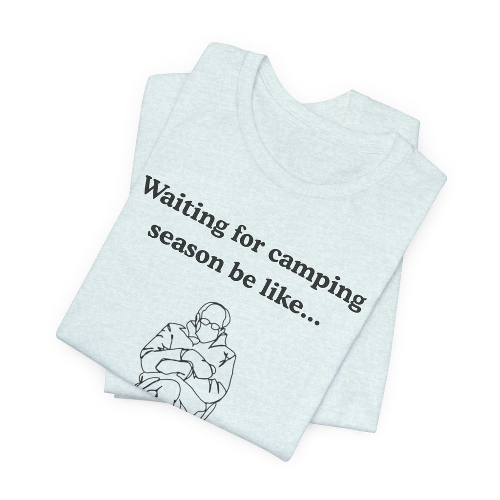 Camping Season Tee — "Waiting for camping season be like..." Cedar Pond Campground Shirt