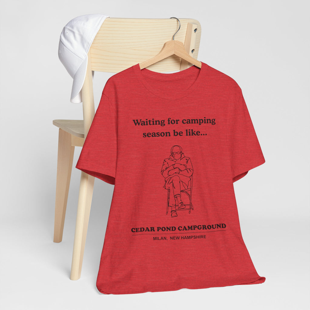 Camping Season Tee — "Waiting for camping season be like..." Cedar Pond Campground Shirt