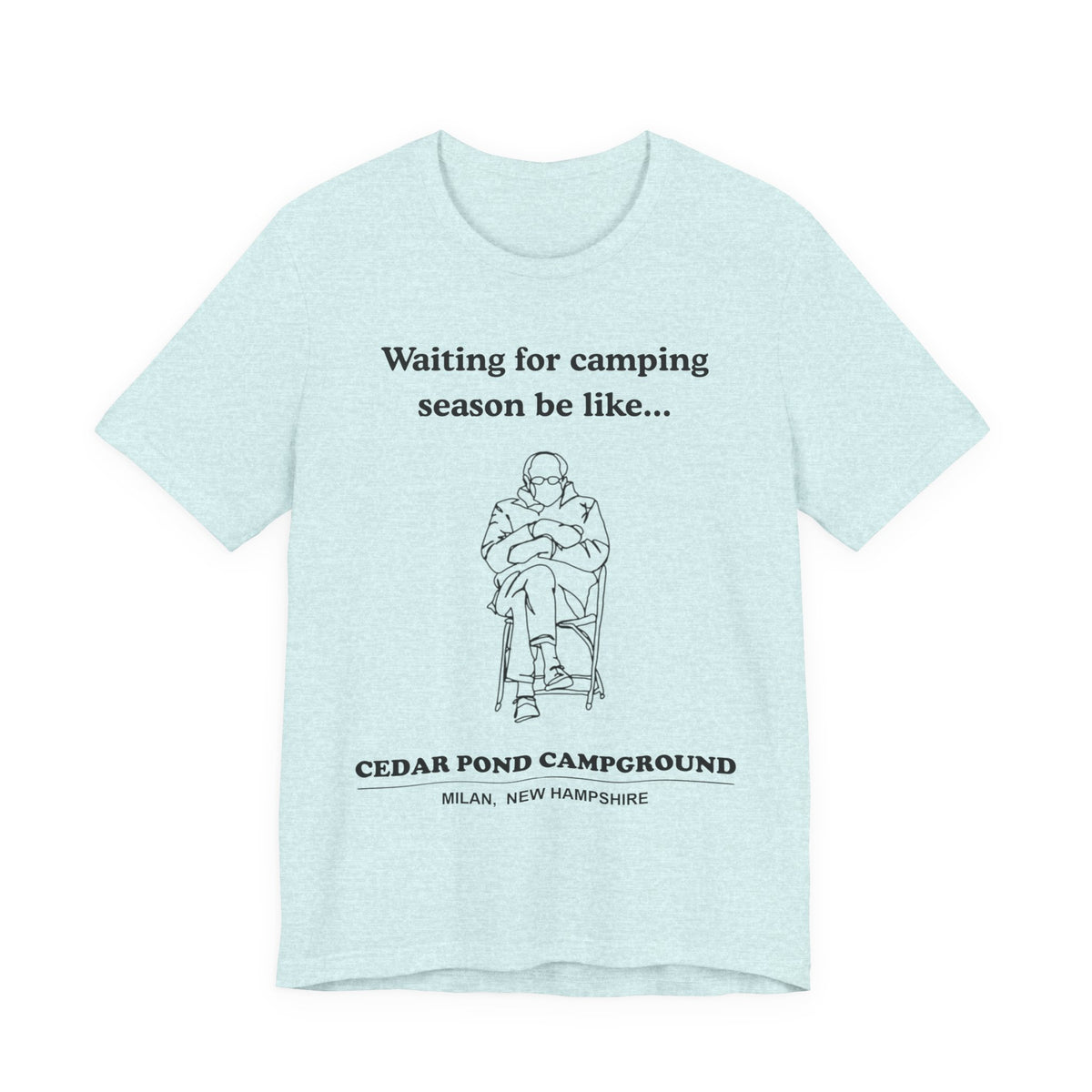 Camping Season Tee — "Waiting for camping season be like..." Cedar Pond Campground Shirt
