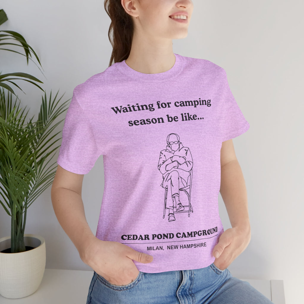 Camping Season Tee — "Waiting for camping season be like..." Cedar Pond Campground Shirt