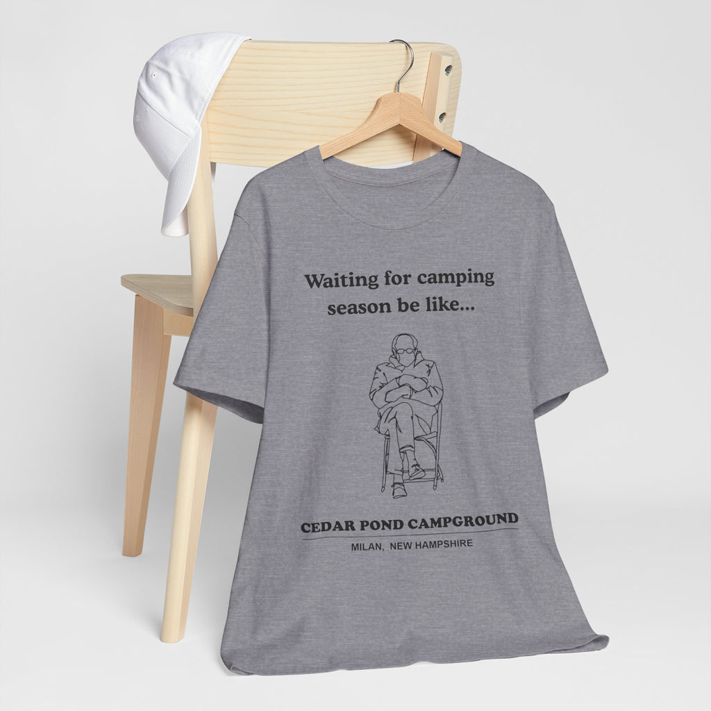 Camping Season Tee — "Waiting for camping season be like..." Cedar Pond Campground Shirt