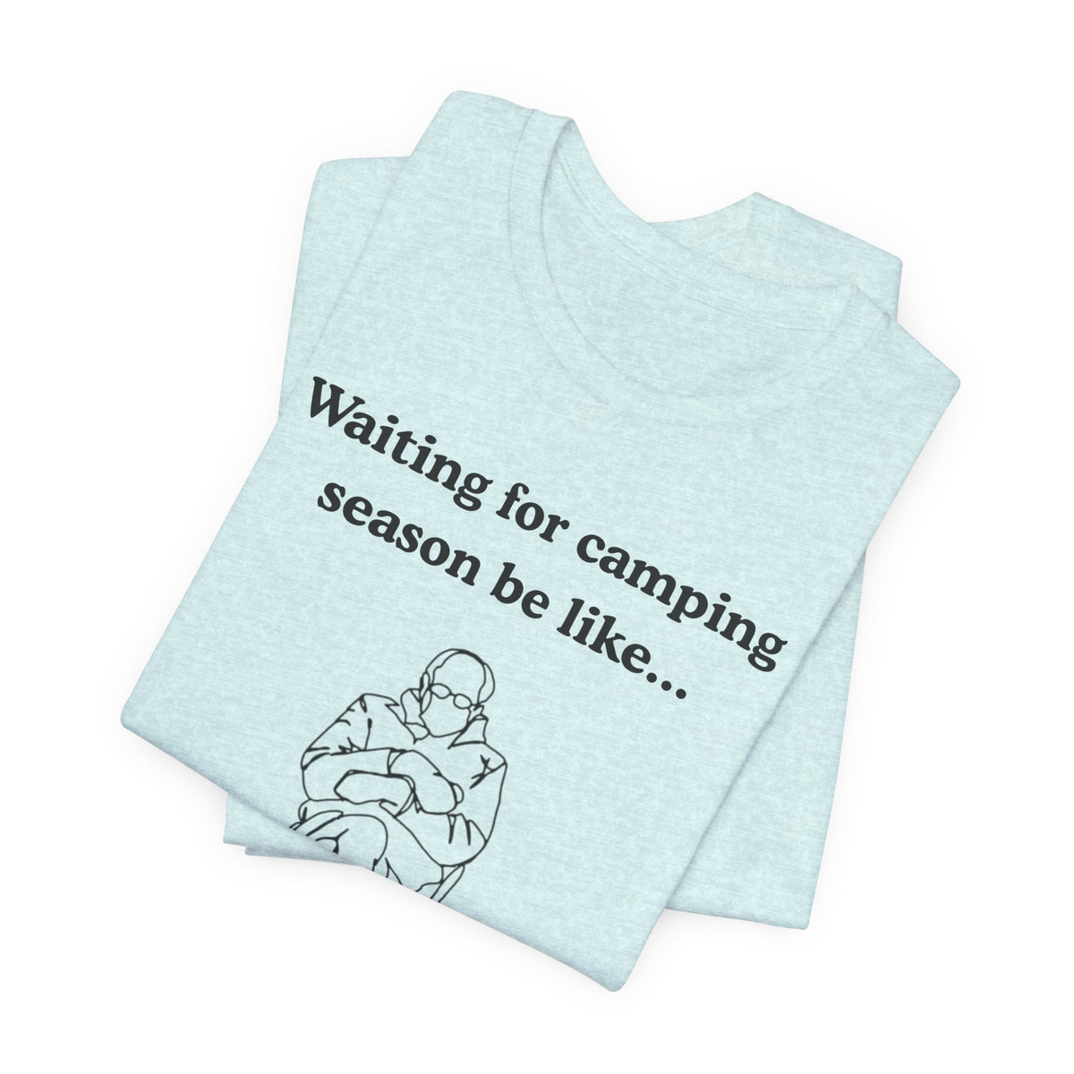 Camping Season Tee — "Waiting for camping season be like..." Cedar Pond Campground Shirt