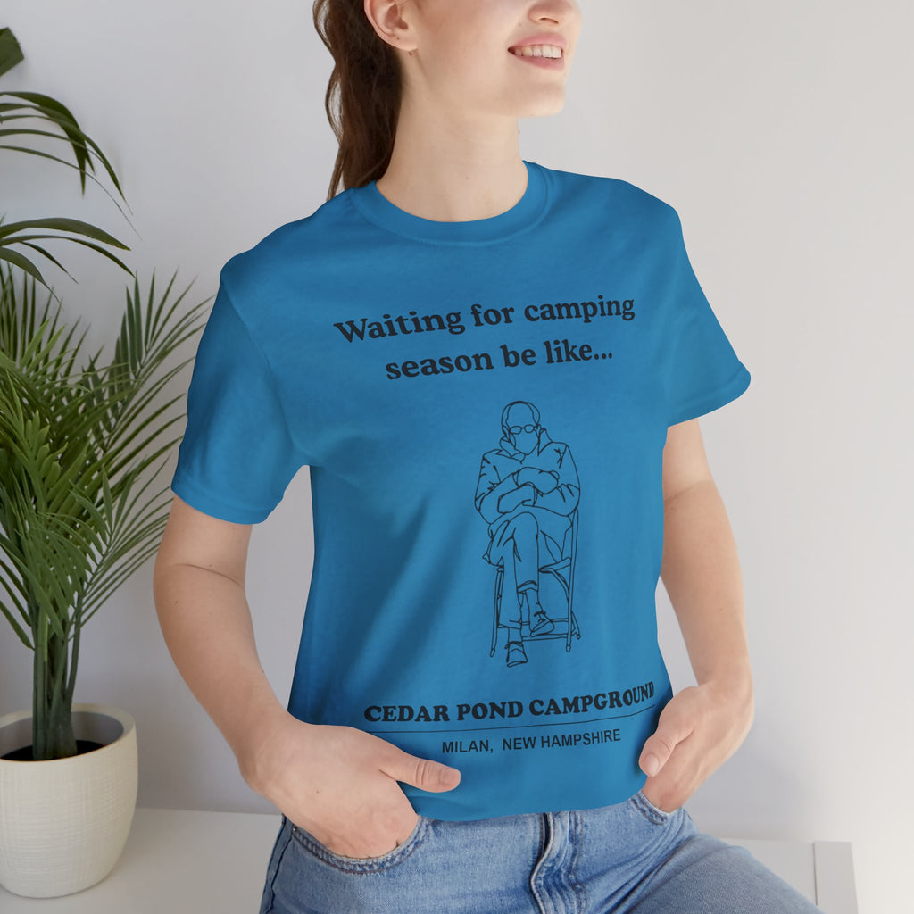 Camping Season Tee — "Waiting for camping season be like..." Cedar Pond Campground Shirt
