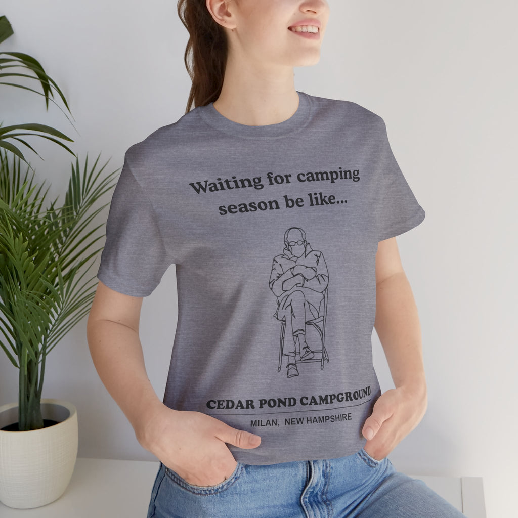 Camping Season Tee — "Waiting for camping season be like..." Cedar Pond Campground Shirt